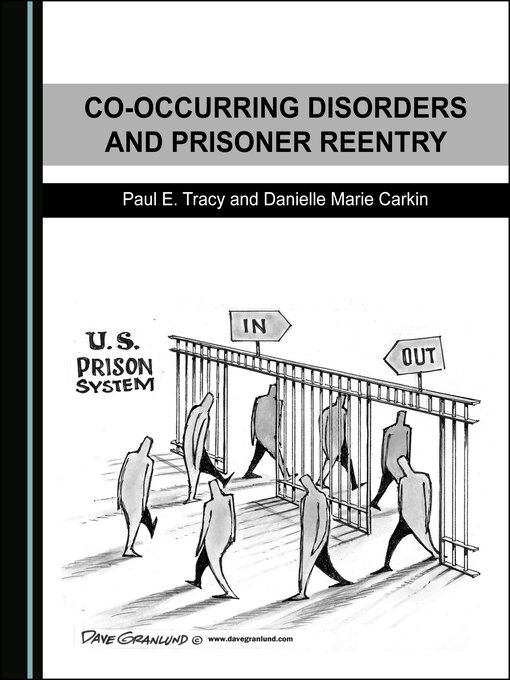 Title details for Co-Occurring Disorders and Prisoner Reentry by Paul E. Tracy - Available